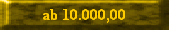ab 10.000,00